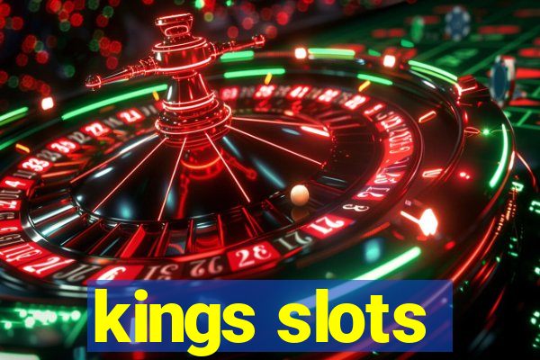 kings slots