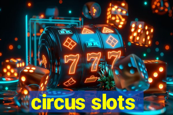 circus slots