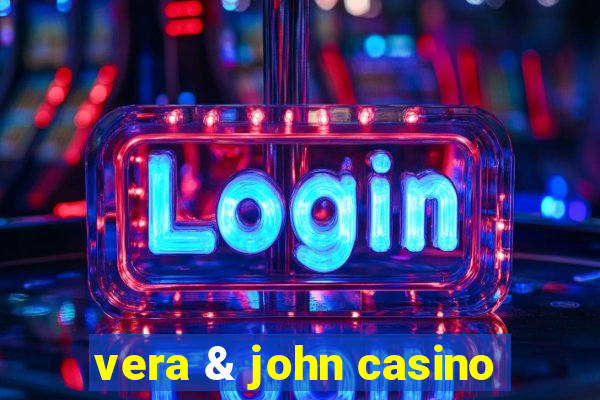 vera & john casino