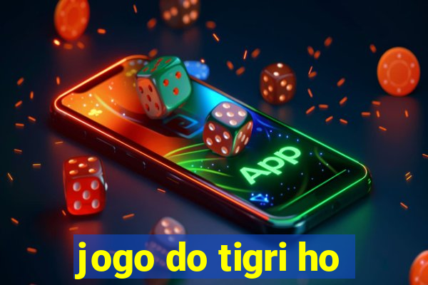 jogo do tigri ho