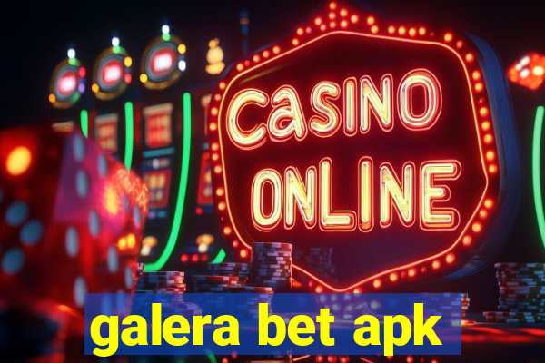 galera bet apk