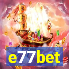 e77bet