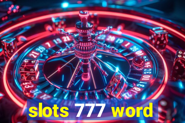 slots 777 word