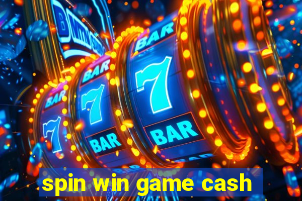 spin win game cash