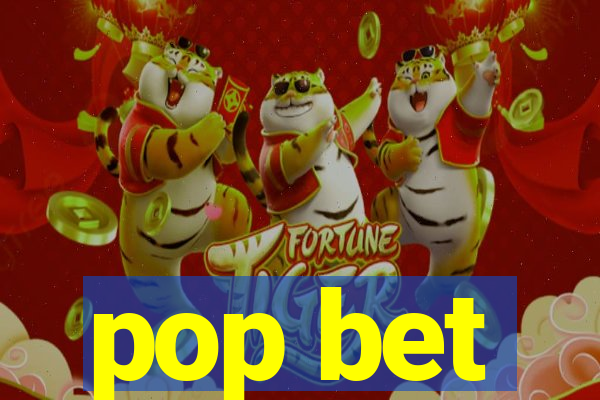 pop bet