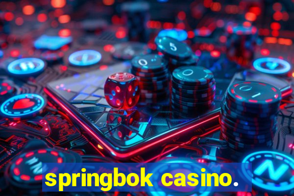 springbok casino.