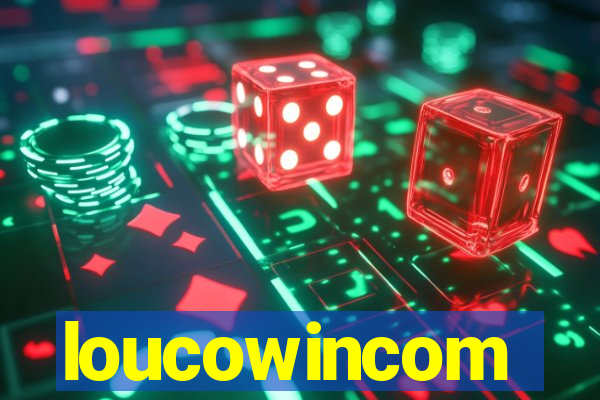 loucowincom