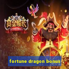 fortune dragon bonus