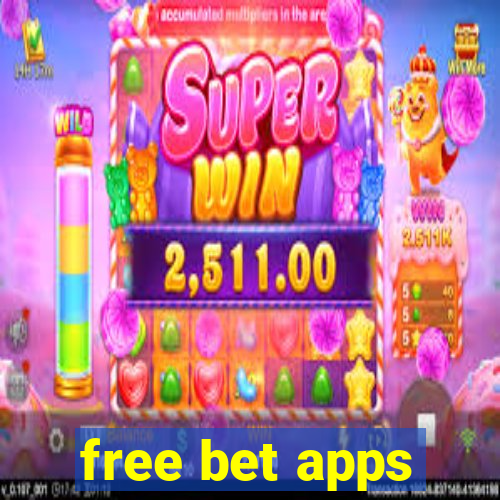 free bet apps