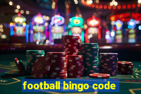 football bingo code