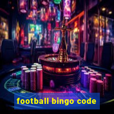 football bingo code