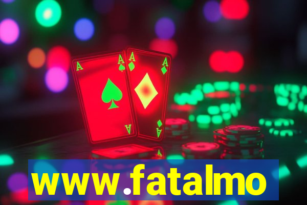 www.fatalmo