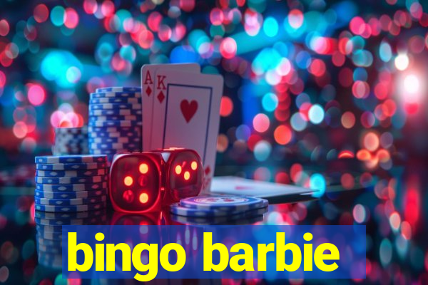 bingo barbie