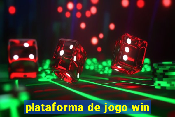 plataforma de jogo win