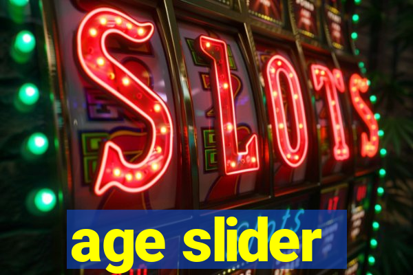 age slider