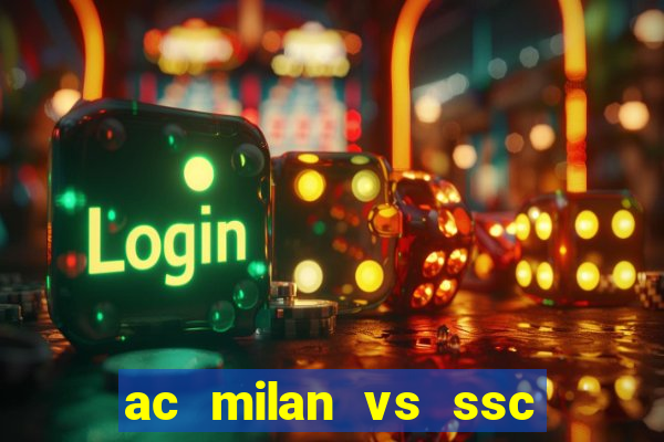 ac milan vs ssc napoli lineups