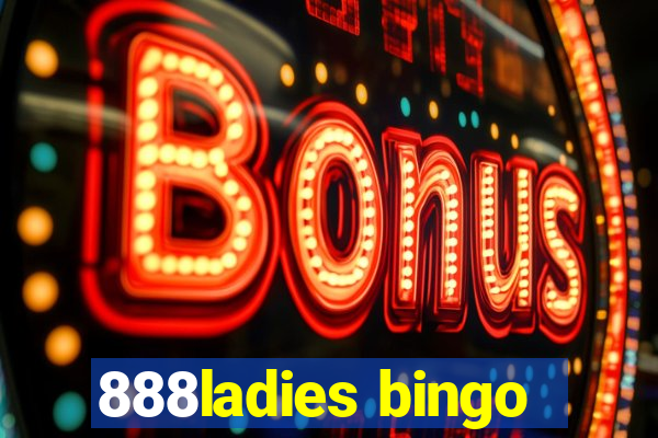 888ladies bingo