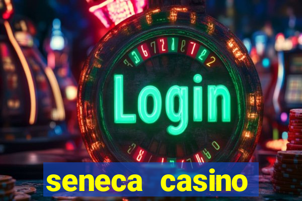 seneca casino niagara falls