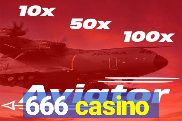 666 casino