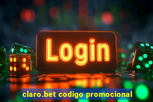 claro.bet codigo promocional