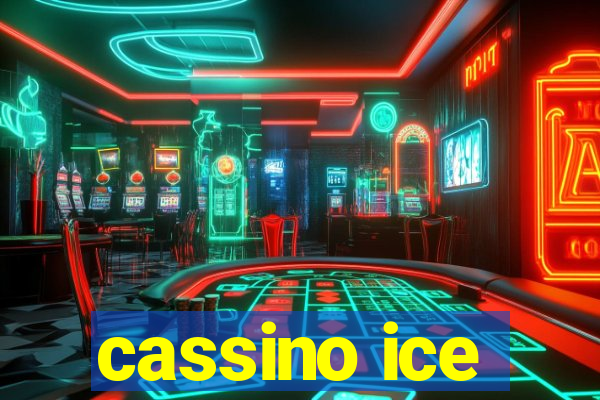 cassino ice