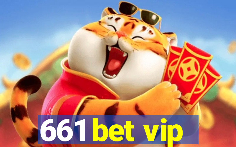 661 bet vip