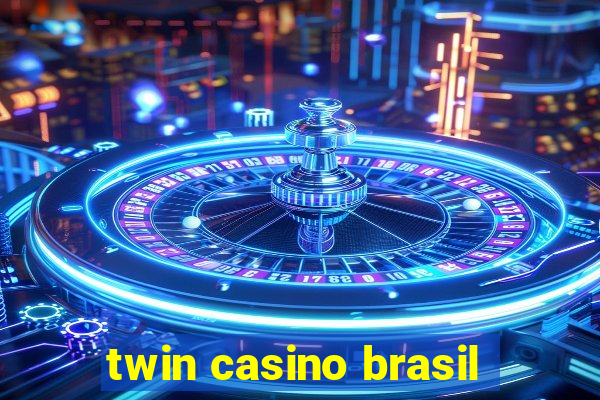 twin casino brasil