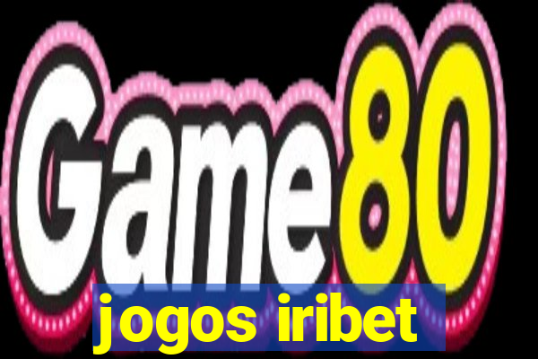 jogos iribet