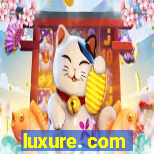 luxure. com