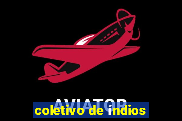 coletivo de índios