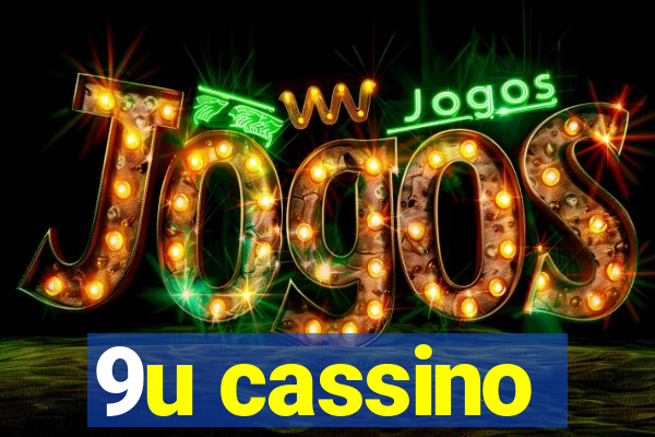 9u cassino