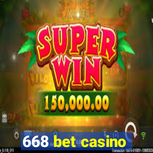 668 bet casino