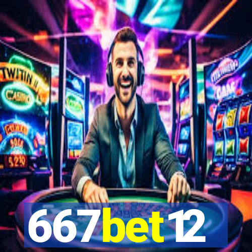 667bet12