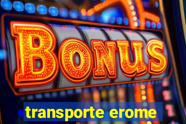 transporte erome