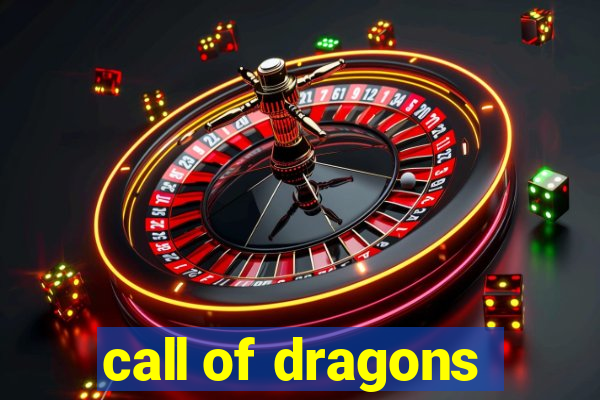 call of dragons