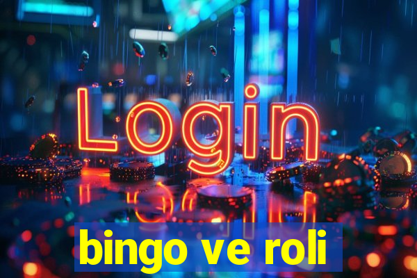 bingo ve roli