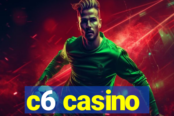 c6 casino