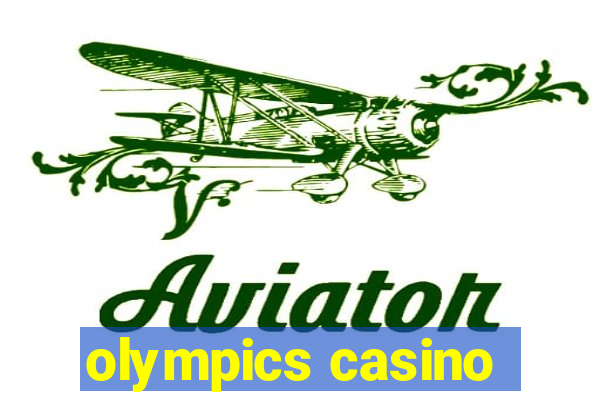 olympics casino