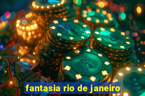 fantasia rio de janeiro