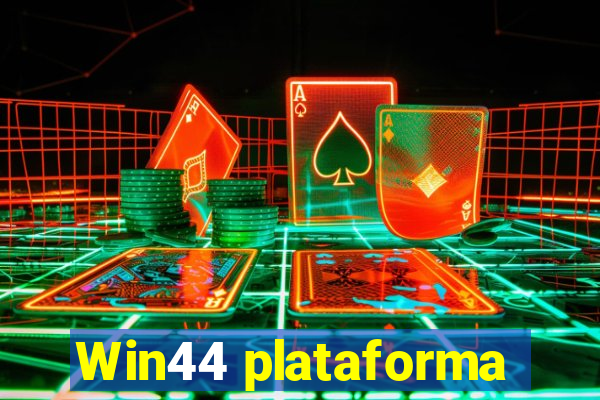 Win44 plataforma