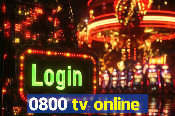 0800 tv online