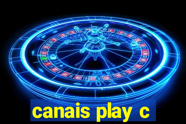 canais play c