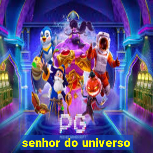 senhor do universo