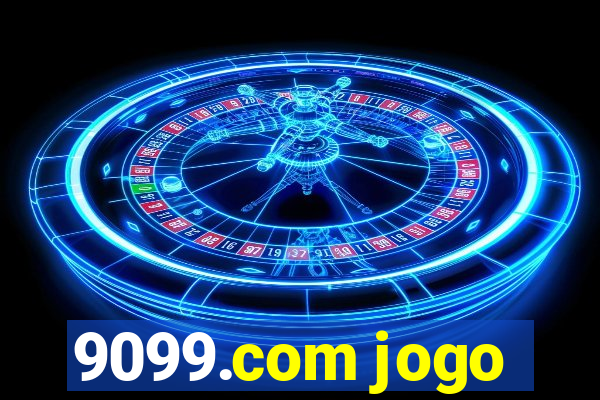 9099.com jogo