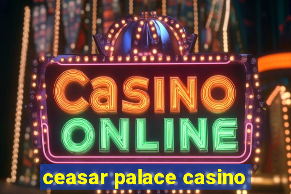 ceasar palace casino