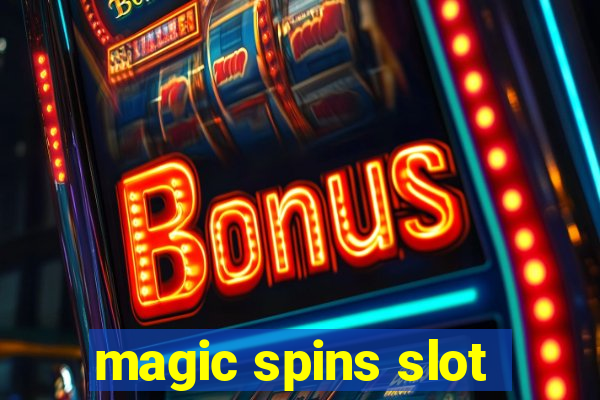 magic spins slot