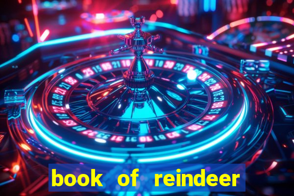 book of reindeer slot free play