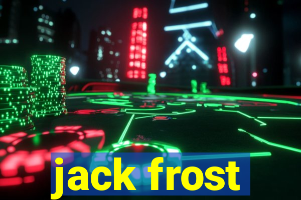 jack frost