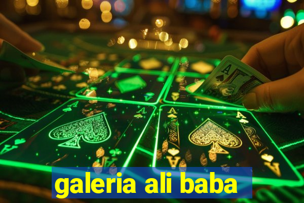 galeria ali baba