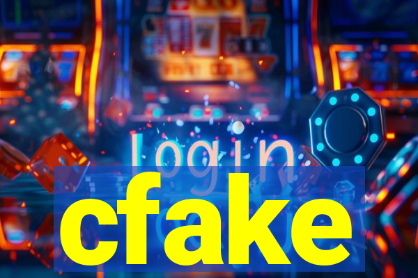 cfake